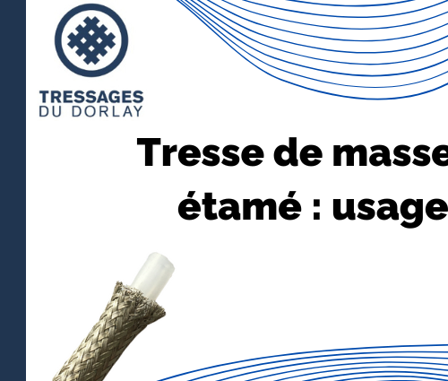Tresse de masse/terre en cuivre étamé : usages et avantages